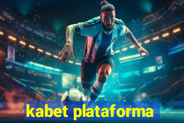 kabet plataforma